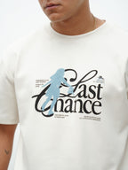 LAST CHANCE T-SHIRT